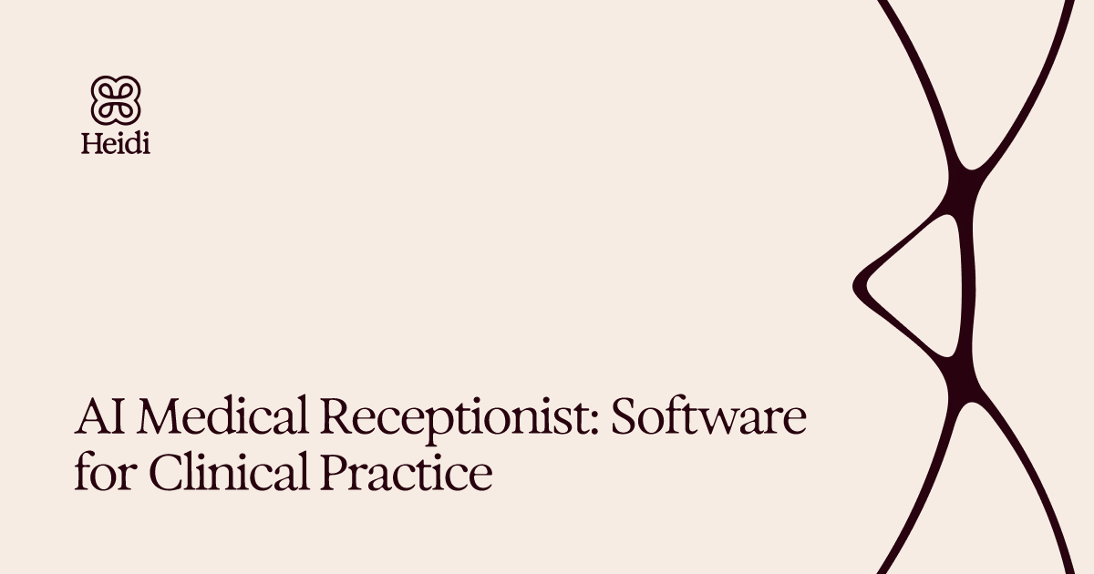 AI Medical Receptionist: Software for Clinical Practice