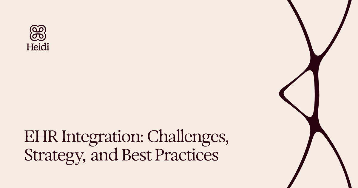 EHR Integration: Challenges, Strategy, and Best Practices