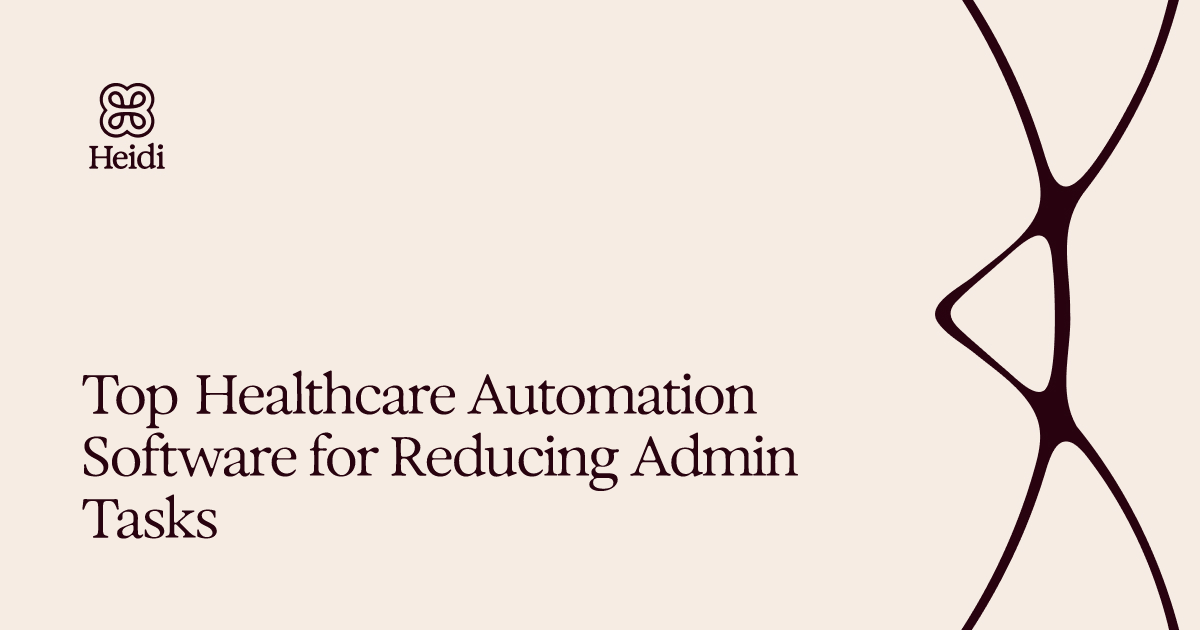 Top Healthcare Automation Software for Reducing Admin Tasks