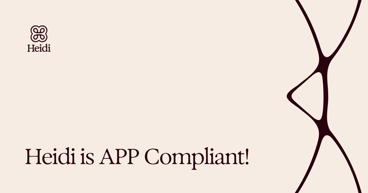 Heidi is APP Compliant!