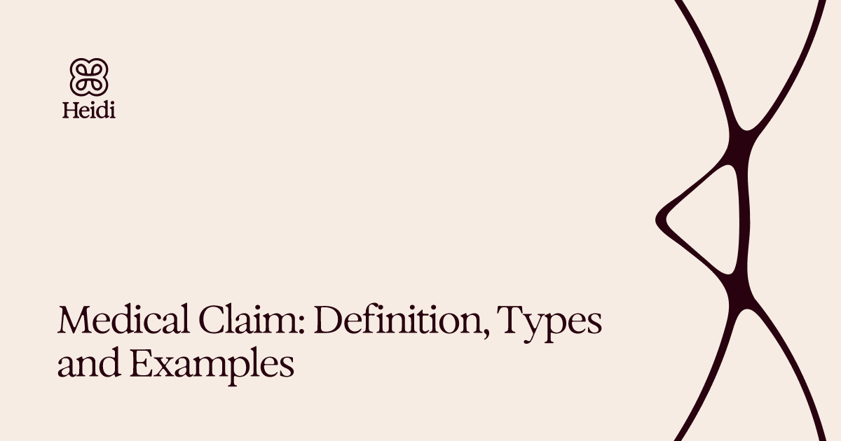 Medical Claim: Definition, Types and Examples