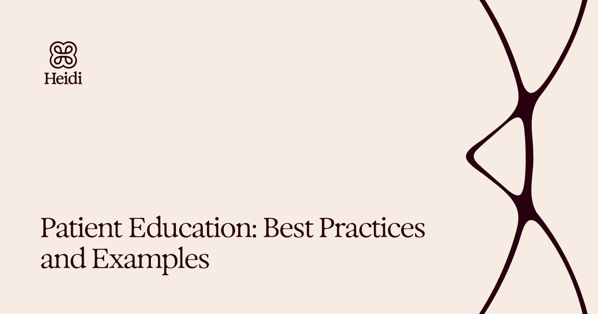 Patient Education: Best Practices and Examples