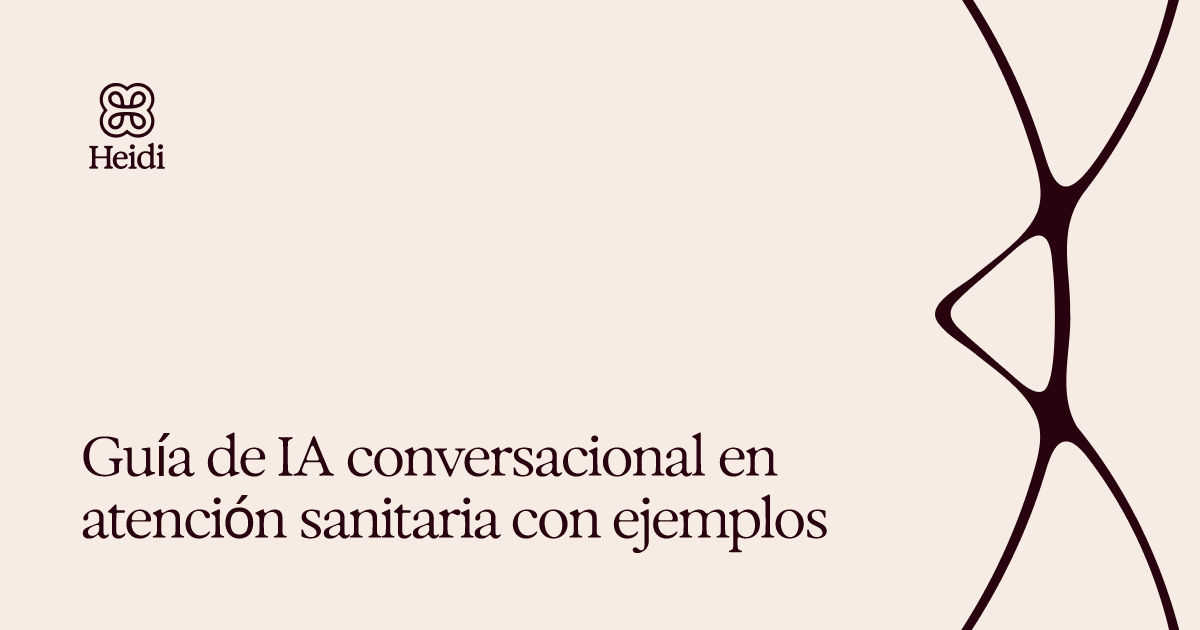 Guía de IA conversacional en atención sanitaria con ejemplos